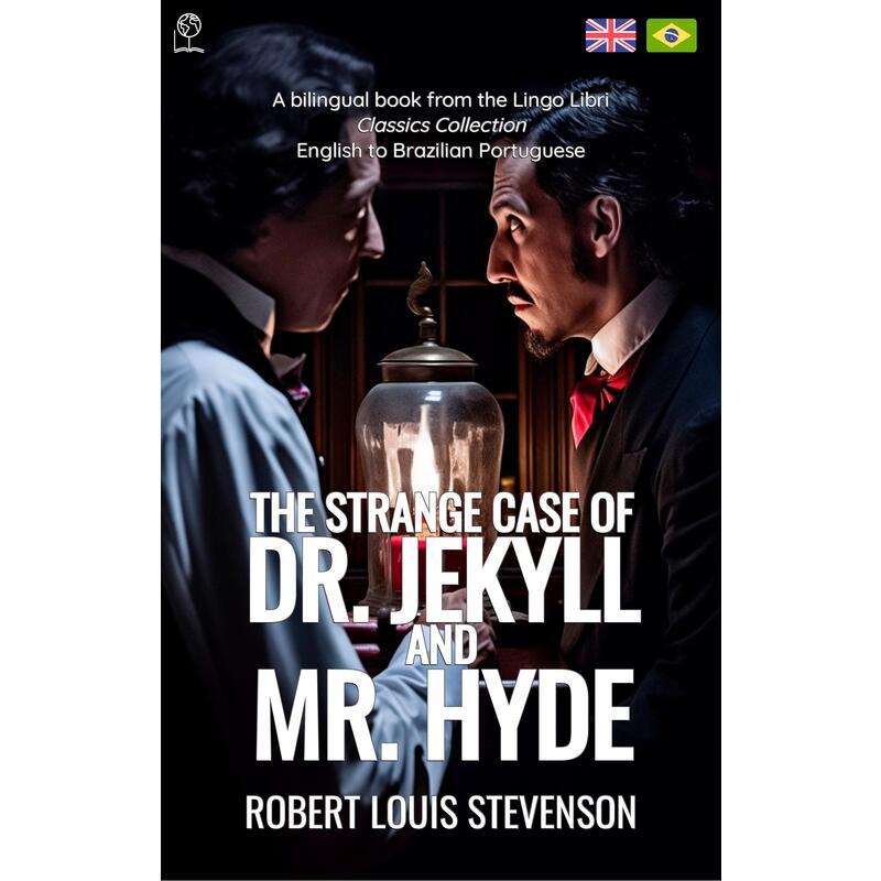 The Strange Case of Dr. Jekyll & Mr. Hyde by Robert Louis -  Portugal